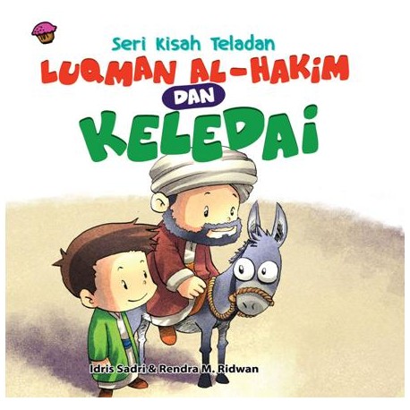 KISAH TELADAN LUQMAN AL-HAKIM DAN KELEDAI 
