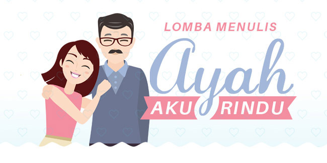 Lomba Menulis Spesial Hari Ayah 