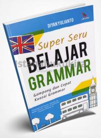 Dasar-dasar Grammar, Kunci Sukses Belajar Bahasa Inggris
