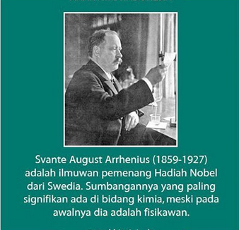 Svante August Arrhenius, Ahli Kimia Fisik yang Terkenal dengan Teori Elektrolitnya