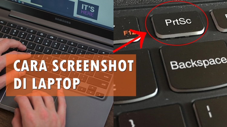 6 Cara Screenshot di Laptop Berbagai Merek. Bisa Pakai Aplikasi atau Kombinasi Keyboard