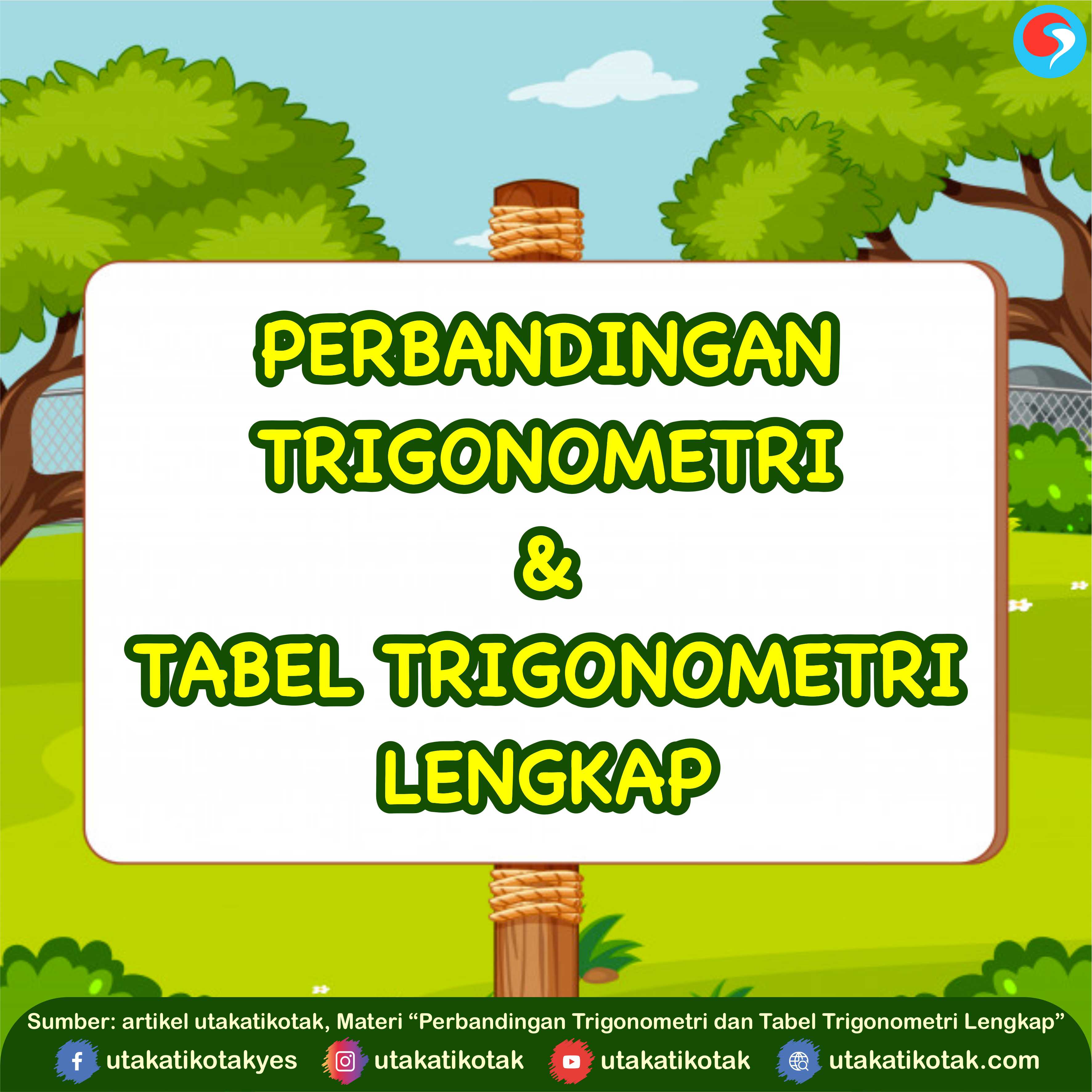 Perbandingan Trigonometri dan Tabel Trigonometri Lengkap