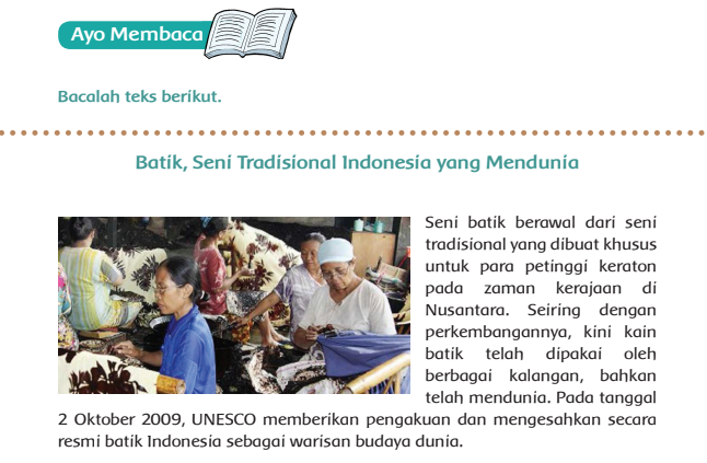 Tulis simpulanmu menggunakan 3 kalimat tentang bacaan batik seni tradisional indonesia yang mendunia