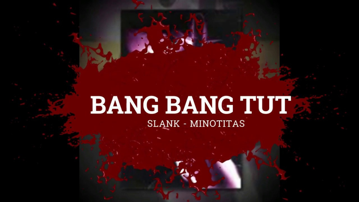 Lirik Lagu Bang Bang Tut Slank