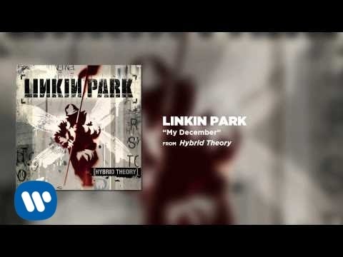 Lirik Lagu My December Linkin Park